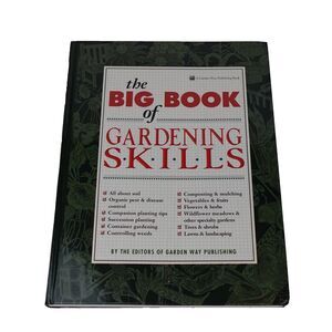 The Big Book of Gardening Skills Vintage Garden Flowers Fruit Trees Greenhouse
